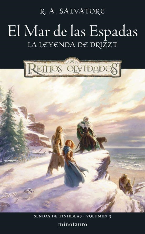 SENDAS DE TINIEBLAS Nº 03/03 EL MAR DE LAS ESPADAS | 9788445010822 | R. A. Salvatore | Tienda de Cómics, Manga, Magic y Pokémon en Torrejón de Ardoz