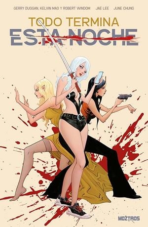 TODO TERMINA ESTA NOCHE | 9791387953485 | GERRY DUGGAN - JAE LEE - KELVIN MAO - ROBERT WINDOM | Tienda de Cómics, Manga, Magic y Pokémon en Torrejón de Ardoz