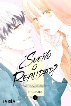 ¿SUEÑO O REALIDAD? VOL.01 | 9791388298127 | IO SAKISAKA | Tienda de Cómics, Manga, Magic y Pokémon en Torrejón de Ardoz