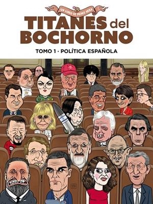 TITANES DEL BOCHORNO # 01 POLÍTICA NACIONAL | 9791387927257 | PEDRO VERA | Tienda de Cómics, Manga, Magic y Pokémon en Torrejón de Ardoz