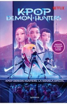 KPOP DEMON HUNTERS. LA NOVELA OFICIAL | 9791387973360 | Tienda de Cómics, Manga, Magic y Pokémon en Torrejón de Ardoz