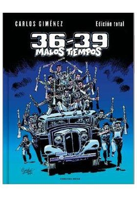 36-39 MALOS TIEMPOS EDICIÓN TOTAL | 9791387740245 | CARLOS GIMÉNEZ | Tienda de Cómics, Manga, Magic y Pokémon en Torrejón de Ardoz