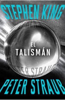 EL TALISMAN | 9788401034541 | STEPHEN KING - PETER STRAUB | Tienda de Cómics, Manga, Magic y Pokémon en Torrejón de Ardoz