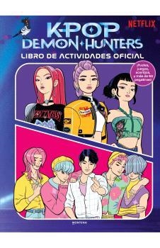 K-POP DEMON HUNTERS. LIBRO DE ACTIVIDADES OFICIAL | 9791387973292 | NETFLIX | Tienda de Cómics, Manga, Magic y Pokémon en Torrejón de Ardoz