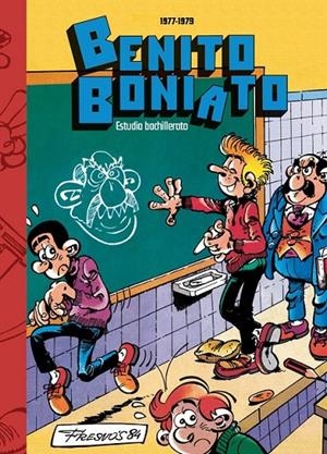 BENITO BONIATO # 03 ESTUDIA BACHILLERATO DE 1977 A 1979 | 9791388074158 | HNOS. FRESNO | Tienda de Cómics, Manga, Magic y Pokémon en Torrejón de Ardoz