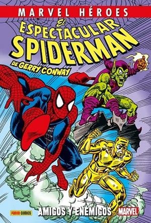 EL ESPECTACULAR SPIDERMAN DE GERRY CONWAY 3 AMIGOS Y ENEMIGOS | 9791370138790 | ROY THOMAS - GERRY CONWAY - ROSS ANDRU - DAVID MICHELINE - STAN LEE | Tienda de Cómics, Manga, Magic y Pokémon en Torrejón de Ardoz