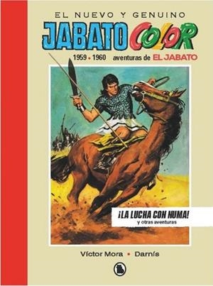 EL JABATO COLOR LIMITED EDITION # 03 ¡LA LUCHA CON NUMA! 1959 - 1960 | 9788402444608 | VICTOR MORA - FRANCISCO DARNÍS | Tienda de Cómics, Manga, Magic y Pokémon en Torrejón de Ardoz