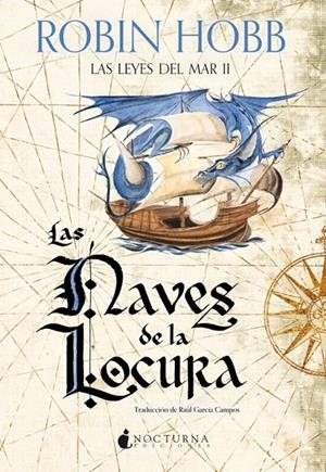 LAS NAVES DE LA LOCURA | 9791387690373 | Robin Hobb | Tienda de Cómics, Manga, Magic y Pokémon en Torrejón de Ardoz