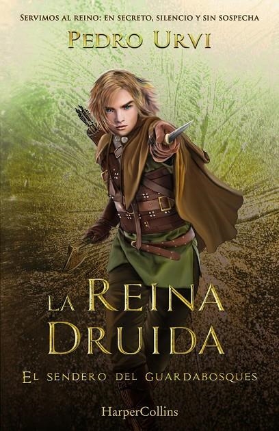 LA REINA DRUIDA EL SENDERO DEL GUARDABOSQUES LIBRO 16 | 9788410643642 | URVI, PEDRO | Tienda de Cómics, Manga, Magic y Pokémon en Torrejón de Ardoz