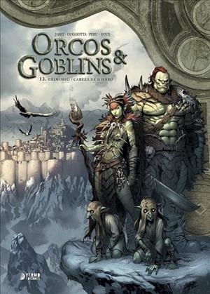 ORCOS Y GOBLINS # 13 GRIMORIO / CABEZA DE HIERRO | 9791388029660 | ICOLAS JARRY - OLIVIER PERU - GIANLUCA GUGLIOTTA - PIERRE-DENIS GOUX | Tienda de Cómics, Manga, Magic y Pokémon en Torrejón de Ardoz