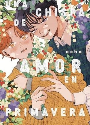 UNA CHISPA DE AMOR EN PRIMAVERA | 9791388029608 | OCHA | Tienda de Cómics, Manga, Magic y Pokémon en Torrejón de Ardoz
