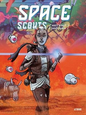 SPACE SCOUTS | 9791387927332 | MATT KINDT - DAVID RUBIN | Tienda de Cómics, Manga, Magic y Pokémon en Torrejón de Ardoz