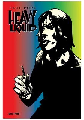 HEAVY LIQUID | 9791387953478 | PAUL POPE | Tienda de Cómics, Manga, Magic y Pokémon en Torrejón de Ardoz