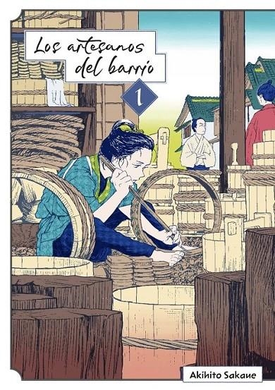 LOS ARTESANOS DEL BARRIO 01 | 9791370136802 | AKIHITO SAKAUE | Tienda de Cómics, Manga, Magic y Pokémon en Torrejón de Ardoz