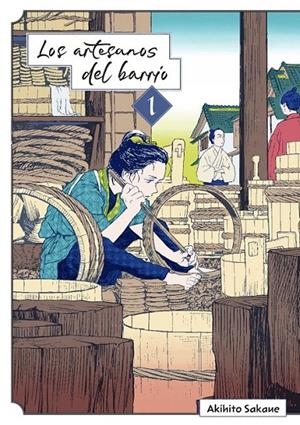LOS ARTESANOS DEL BARRIO 01 | 9791370136802 | AKIHITO SAKAUE | Tienda de Cómics, Manga, Magic y Pokémon en Torrejón de Ardoz