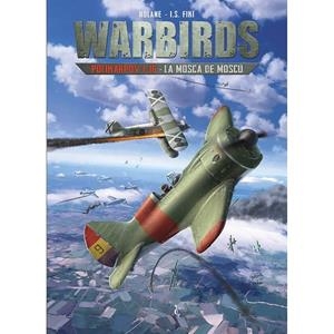 WARBIRDS 02. POLIKARPOV 1-16 - LA MOSCA DE MOSCU | 9791399183948 | Tienda de Cómics, Manga, Magic y Pokémon en Torrejón de Ardoz
