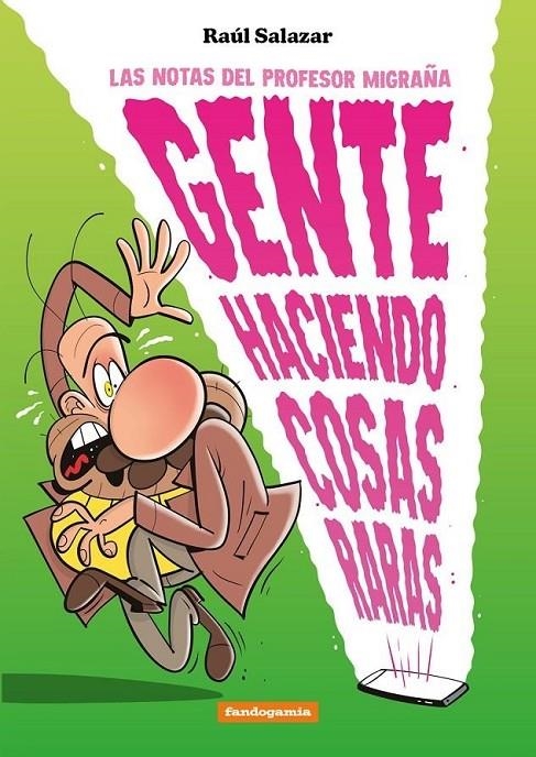 GENTE HACIENDO COSAS RARAS | 9788410126664 | RAÚL SALAZAR | Tienda de Cómics, Manga, Magic y Pokémon en Torrejón de Ardoz