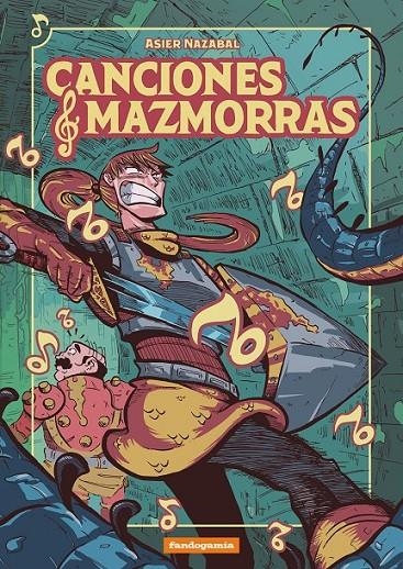 CANCIONES Y MAZMORRAS | 9788410126671 | ASIER NAZABAL | Tienda de Cómics, Manga, Magic y Pokémon en Torrejón de Ardoz