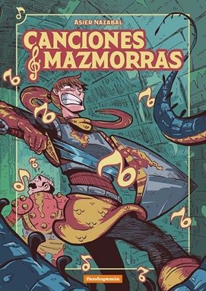 CANCIONES Y MAZMORRAS | 9788410126671 | ASIER NAZABAL | Tienda de Cómics, Manga, Magic y Pokémon en Torrejón de Ardoz