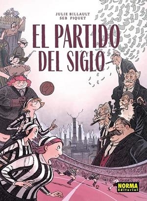 EL PARTIDO DEL SIGLO | 9788467983579 | JULIE BILLAULT - SEB PIQUET | Tienda de Cómics, Manga, Magic y Pokémon en Torrejón de Ardoz