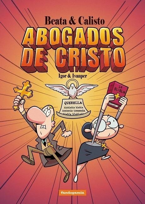 BEATA Y CALISTO. ABOGADOS DE CRISTO | 9788410126657 | IGOR - IVANPER | Tienda de Cómics, Manga, Magic y Pokémon en Torrejón de Ardoz