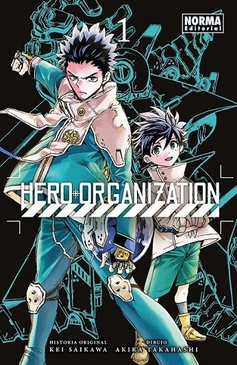 HERO ORGANIZATION 01. | 9788467983340 | KEI SAIKAWA - AKIRA TAKAHASHI | Tienda de Cómics, Manga, Magic y Pokémon en Torrejón de Ardoz
