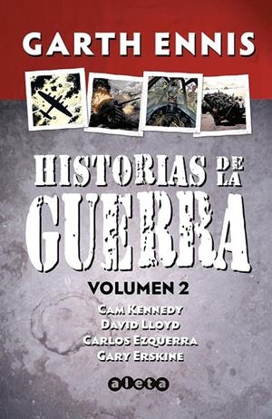 HISTORIAS DE LA GUERRA INTEGRAL # 02 | 9788418589423 | GARTH ENNIS - DAVID LLOYD - CAM KENNEDY - CARLOS EZQUERRA - GARY ERSKINE | Tienda de Cómics, Manga, Magic y Pokémon en Torrejón de Ardoz