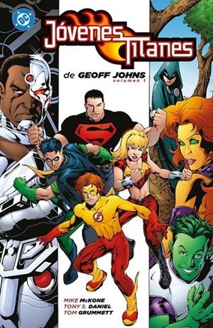JOVENES TITANES DE GEOFF JOHNS DC LIMITED EDITION # 01 | 9791370420000 | GEOFF JOHNS - MIKE MCKONE - TOM GRUMMETT - IVAN REIS - BEN RAAB - JUSTINIANO - JOE PRADO | Tienda de Cómics, Manga, Magic y Pokémon en Torrejón de Ardoz