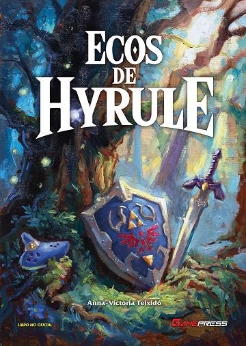 ECOS DE HYRULE | 9788418425226 | ANNA-VICTORIA TEIXIDO | Tienda de Cómics, Manga, Magic y Pokémon en Torrejón de Ardoz