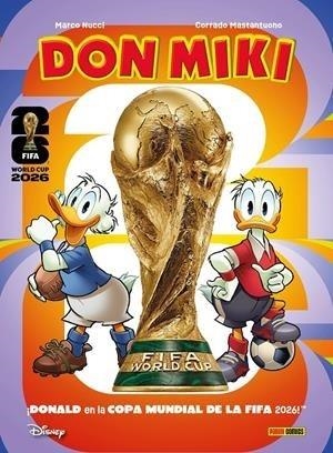 DON MIKI ESPECIAL MUNDIAL 2026 | 9791370138950 | CORRADO MASTANTUONO - MARCO NUCCI | Tienda de Cómics, Manga, Magic y Pokémon en Torrejón de Ardoz