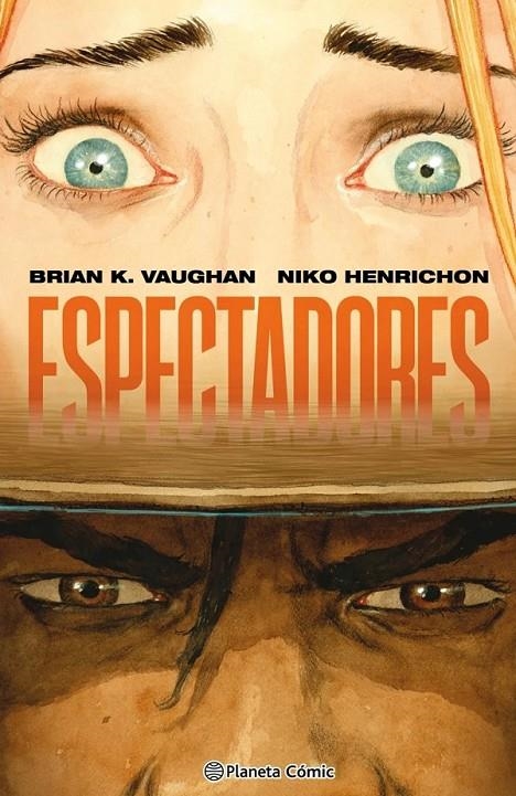 ESPECTADORES | 9791388101373 | BRIAN K VAUGHAN - NIKO HENRICHON | Tienda de Cómics, Manga, Magic y Pokémon en Torrejón de Ardoz