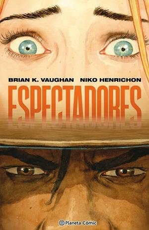 ESPECTADORES | 9791388101373 | BRIAN K VAUGHAN - NIKO HENRICHON | Tienda de Cómics, Manga, Magic y Pokémon en Torrejón de Ardoz