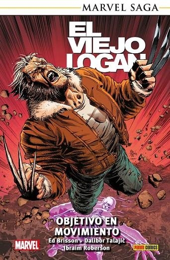 MARVEL SAGA TPB. EL VIEJO LOGAN RÚSTICA # 07 OBJETIVO EN MOVIMIENTO | 9791370139759 | ED BRISSON - DALIBOR TALAJIC - IBRAIM ROBERSON | Tienda de Cómics, Manga, Magic y Pokémon en Torrejón de Ardoz