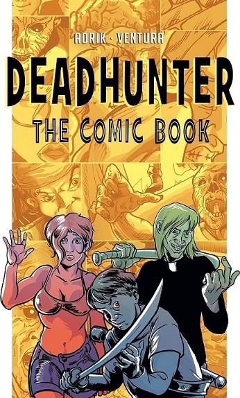 DEADHUNTER: THE COMIC BOOK | 9788412851533 | ADRIANO ORTIZ GARCÍA - VITORINO VENTURA | Tienda de Cómics, Manga, Magic y Pokémon en Torrejón de Ardoz