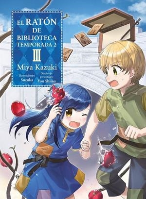 EL RATON DE BIBLIOTECA TEMPORADA 2      03 | 9788410164390 | MIYA KAZUKI - SUZUKA - YOU SHIINA | Tienda de Cómics, Manga, Magic y Pokémon en Torrejón de Ardoz
