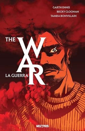 THE WAR, LA GUERRA | 9791387953676 | BECKY CLOONAN - GARTH ENNIS - TAMRA BONVILLAIN | Tienda de Cómics, Manga, Magic y Pokémon en Torrejón de Ardoz