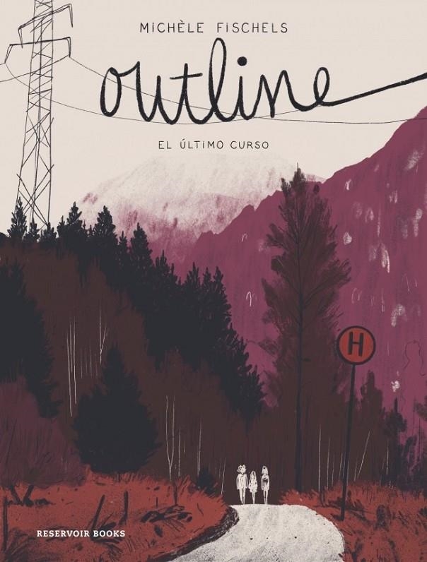 OUTLINE, EL ÚLTIMO CURSO | 9791387740207 | MICHÈLE FISCHELS | Tienda de Cómics, Manga, Magic y Pokémon en Torrejón de Ardoz