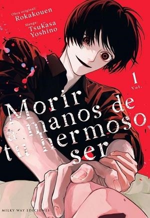 MORIR A MANOS DE TU HERMOSO SER # 01 | 9791388055676 | ROKAKOUEN - TSUKASA YOSHINO | Tienda de Cómics, Manga, Magic y Pokémon en Torrejón de Ardoz