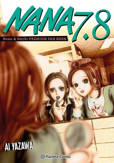 NANA 7.8 NUEVA EDICIÓN | 9791388100260 | AI YAZAWA | Tienda de Cómics, Manga, Magic y Pokémon en Torrejón de Ardoz