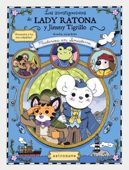 LAS INVESTIGACIONES DE LADY RATONA Y JIMMY TIGRILLO | 9788467983876 | Quentin Girardclos | Tienda de Cómics, Manga, Magic y Pokémon en Torrejón de Ardoz