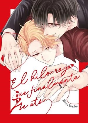 EL HILO ROJO QUE FINALMENTE SE ATO | 9791399172126 | YOSHIO, AKIRA | Tienda de Cómics, Manga, Magic y Pokémon en Torrejón de Ardoz