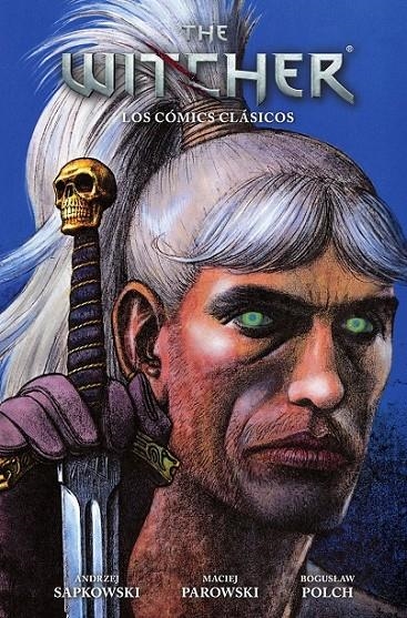 THE WITCHER, LOS COMICS CLÁSICOS | 9788467984026 | ANDRZEJ SAPKOWSKI - MACIEJ PAROWSKI - BOGUSLAW POLCH | Tienda de Cómics, Manga, Magic y Pokémon en Torrejón de Ardoz