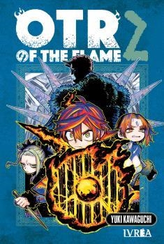 OTR OF THE FLAME # 02 | 9791388355738 | YUKI KAWAGUCHI | Tienda de Cómics, Manga, Magic y Pokémon en Torrejón de Ardoz