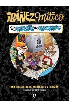 IBAÑEZ MITICO 02. EL PREBOSTE DE SEGURIDAD | 9788402431936 | FRANCISCO IBAÑEZ | Tienda de Cómics, Manga, Magic y Pokémon en Torrejón de Ardoz