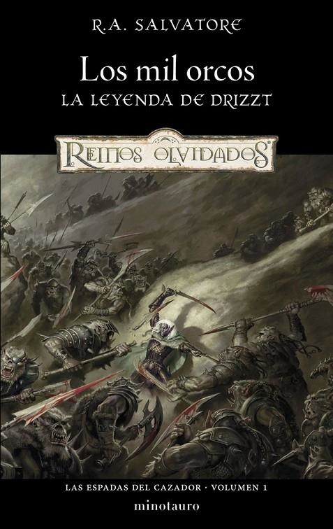 LAS ESPADAS DEL CAZADOR 1 LOS MIL ORCOS | 9788445010983 | SALVATORE, R. A. | Tienda de Cómics, Manga, Magic y Pokémon en Torrejón de Ardoz