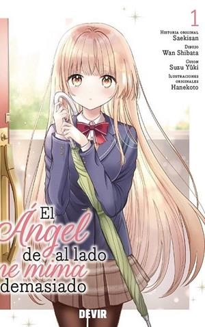 EL ANGEL DE AL LADO ME MIMA DEMASIADO 1 | 9791387885427 | SUZU YÛKI - WAN SHIBATA - HANEKOTO - SAEKISAN | Tienda de Cómics, Manga, Magic y Pokémon en Torrejón de Ardoz