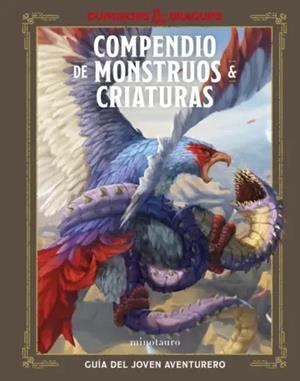 DUNGEONS & DRAGONS: COMPENDIO DE MONSTRUOS Y CRIATURAS | 9788445022696 | JIM ZUB | Tienda de Cómics, Manga, Magic y Pokémon en Torrejón de Ardoz