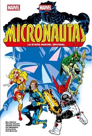 LOS MICRONAUTAS MARVEL LIMITED EDITION # 01 2ª EDICIÓN | 9788410497412 | BILL MANTLO - MICHAEL GOLDEN - HOWARD CHAYKIN - PAT BRODERICK - STEVE DITKO | Tienda de Cómics, Manga, Magic y Pokémon en Torrejón de Ardoz