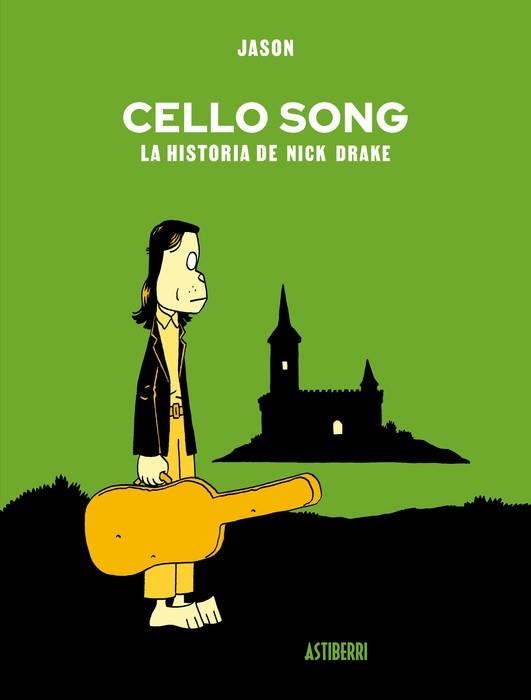 CELLO SONG, LA HISTORIA DE NICK DRAKE | 9791387927561 | JASON | Tienda de Cómics, Manga, Magic y Pokémon en Torrejón de Ardoz