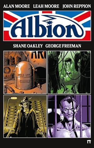 ALBION | 9791388074844 | ALAN MOORE - LEAH MOORE - JOHN REPPION SHANE OAKLEY | Tienda de Cómics, Manga, Magic y Pokémon en Torrejón de Ardoz